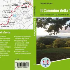 La tuscia mappa turistica: "Il Cammino della Tuscia" guida ufficiale CAI, da Orte a Tarquinia.