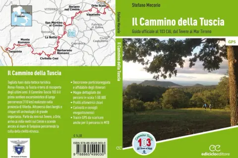 La tuscia mappa turistica: "Il Cammino della Tuscia" guida ufficiale CAI, da Orte a Tarquinia.