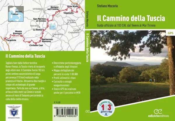 La tuscia mappa turistica: "Il Cammino della Tuscia" guida ufficiale CAI, da Orte a Tarquinia.
